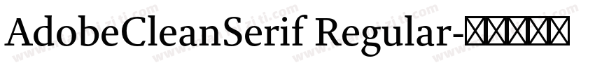 AdobeCleanSerif Regular字体转换